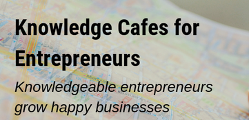 Knowledge cafes For Entrepreneurs