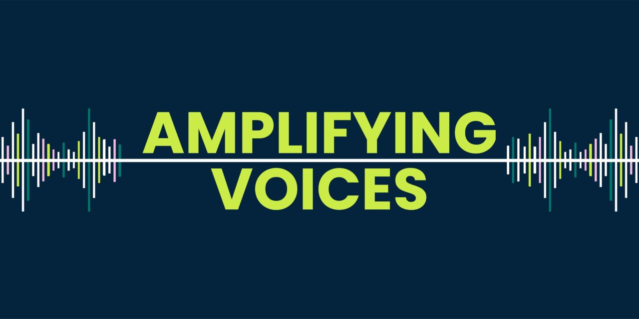 Amplifying Voices