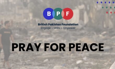 British Pakistan Foundation Express Sorrow at the Loss of Lives in Israel and Palestine Due to Violence